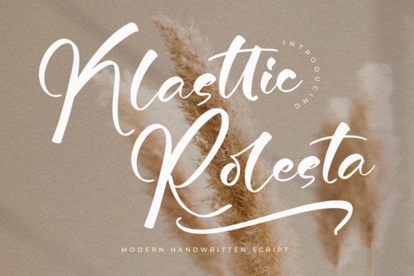 Klasttic Rolesta: A Dazzling Script Font