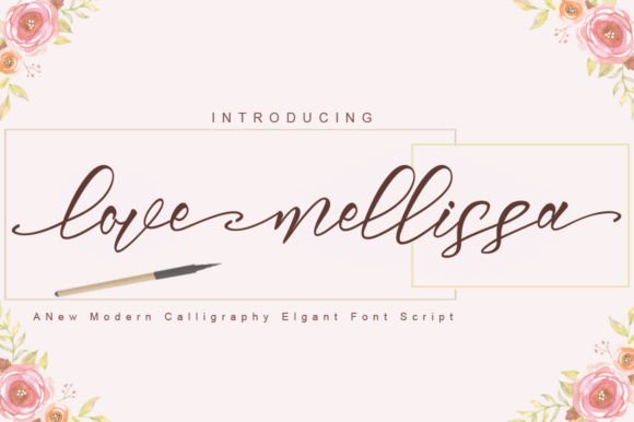 Love Mellissa Font for Creative Makers