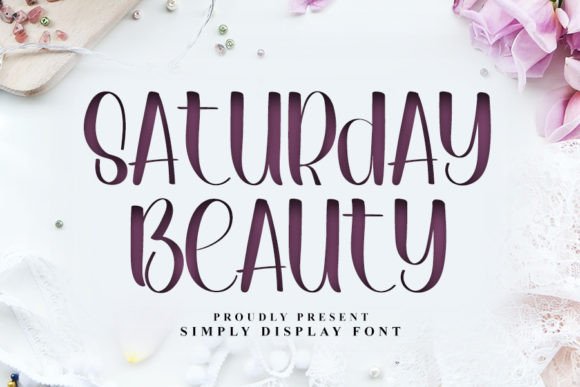 Saturday Beauty Font Review